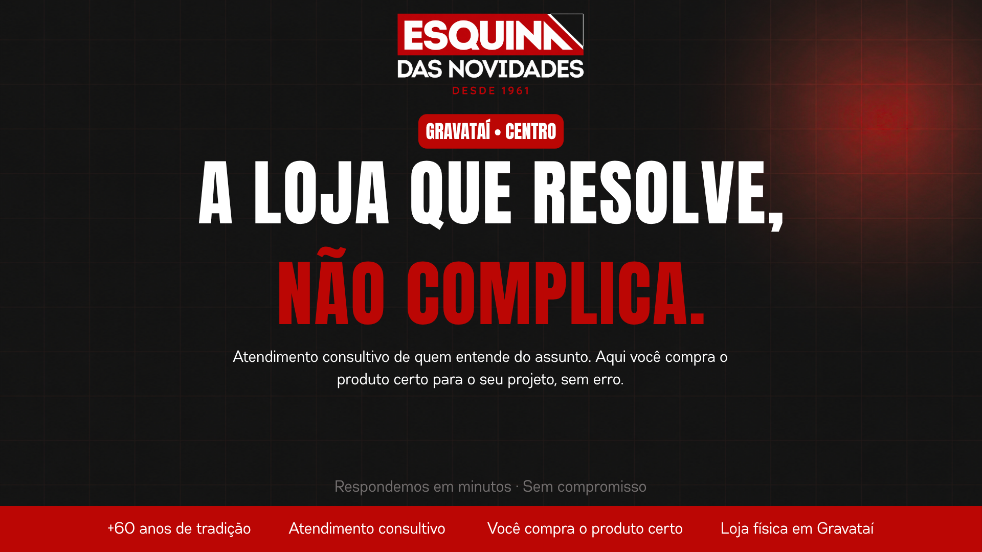 Esquina das Novidades - A loja que resolve, não complica